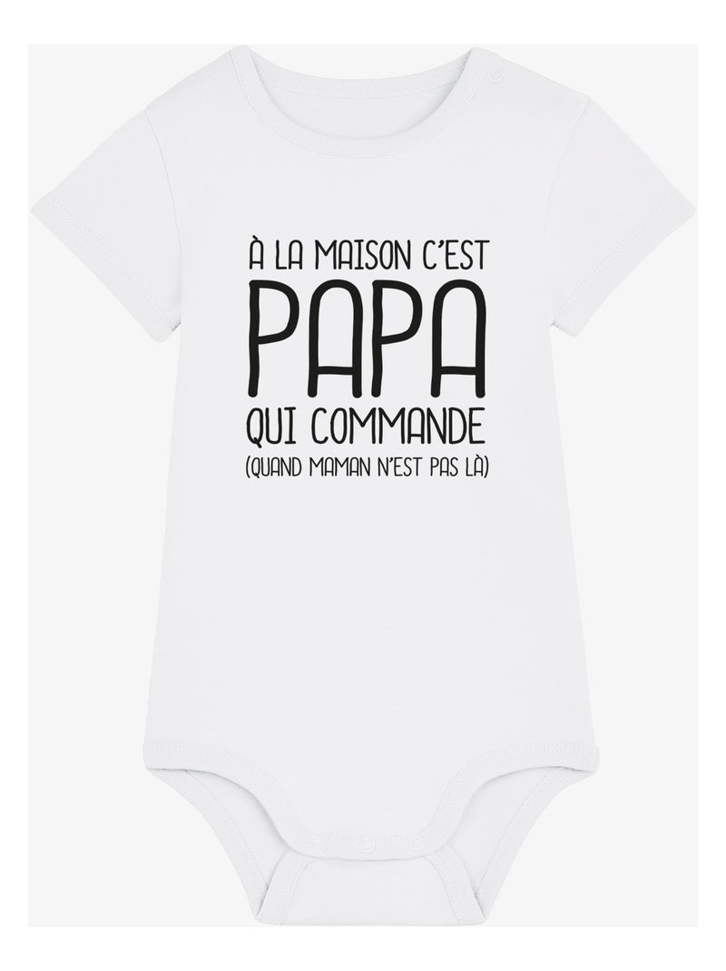 Babybody - A LA MAISON C'EST PAPA QUI COMMANDE 2 WAF Wit - Kiabi