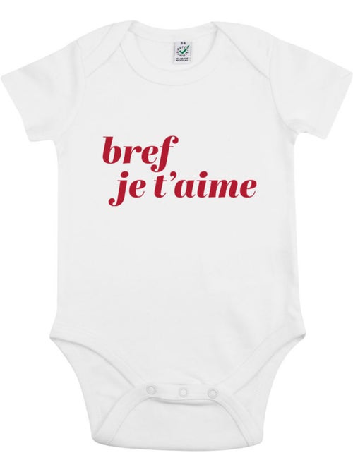 Babybody - BREF JE T'AIME MPT - Kiabi Babybody - BREF JE T'AIME MPT - Kiabi