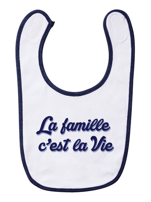 Bavoir LA FAMILLE C'EST LA VIE - Kiabi Bavoir LA FAMILLE C'EST LA VIE - Kiabi
