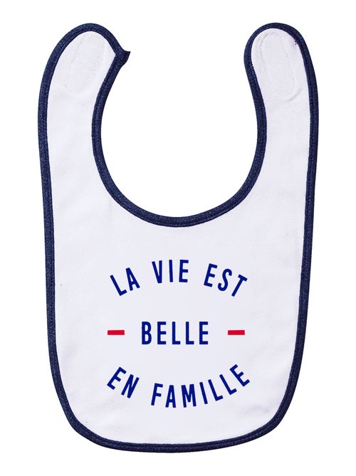 Bavoir LA VIE EST BELLE EN FAMILLE - Kiabi Bavoir LA VIE EST BELLE EN FAMILLE - Kiabi