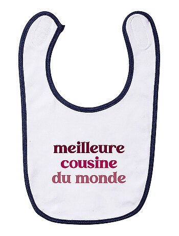 Bavoir MEILLEURE COUSINE DU MONDE