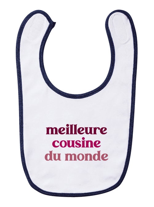 Bavoir MEILLEURE COUSINE DU MONDE - Kiabi Bavoir MEILLEURE COUSINE DU MONDE - Kiabi
