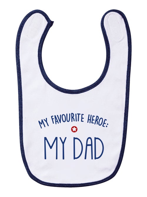 Bavoir MY FAVOURITE HEROE : MY DAD - Kiabi Bavoir MY FAVOURITE HEROE : MY DAD - Kiabi