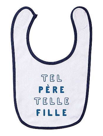 Bavoir TEL PÈRE TELLE FILLE MPT