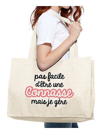 Grand cabas PAS FACILE D'ÊTRE UNE CONNASSE MAIS JE GÈRE