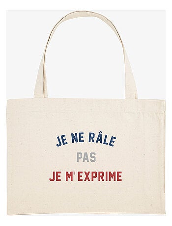 Grote shopper JE NE RÂLE PAS JE M'EXPRIME