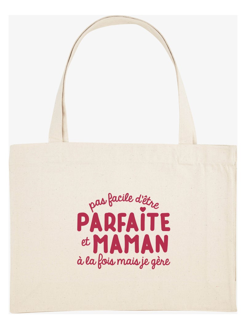 Grote shopper PAS FACILE D'ÊTRE PARFAITE ET MAMAN À LA FOIS MAIS JE GÈRE Beige - Kiabi