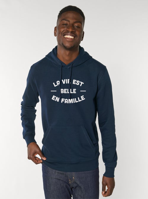 Hoodie Homme - LA VIE EST BELLE EN FAMILLE 2 FACE - Kiabi Hoodie Homme - LA VIE EST BELLE EN FAMILLE 2 FACE - Kiabi