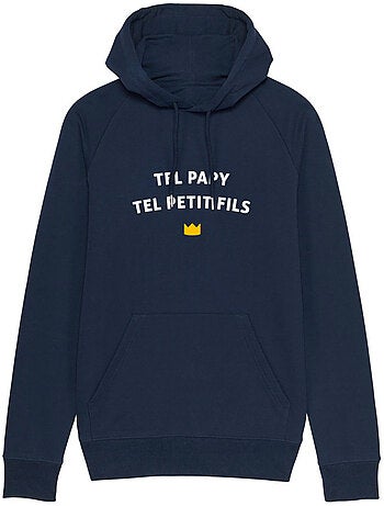 Hoodie Man - TEL PAPY TEL PETIT FILS WAF