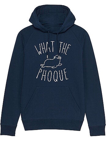 Hoodie Man - WHAT THE PHOQUE