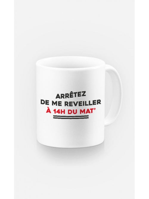 Mug ARRETEZ DE ME REVEILLER - Kiabi Mug ARRETEZ DE ME REVEILLER - Kiabi