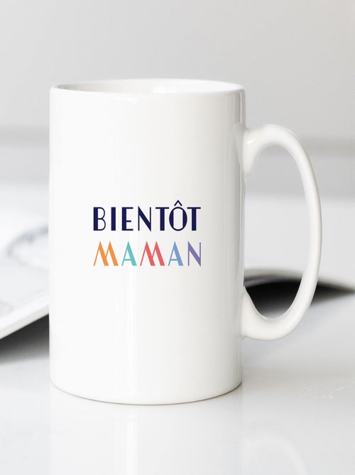 Mug BIENTÔT MAMAN - Kiabi Mug BIENTÔT MAMAN - Kiabi