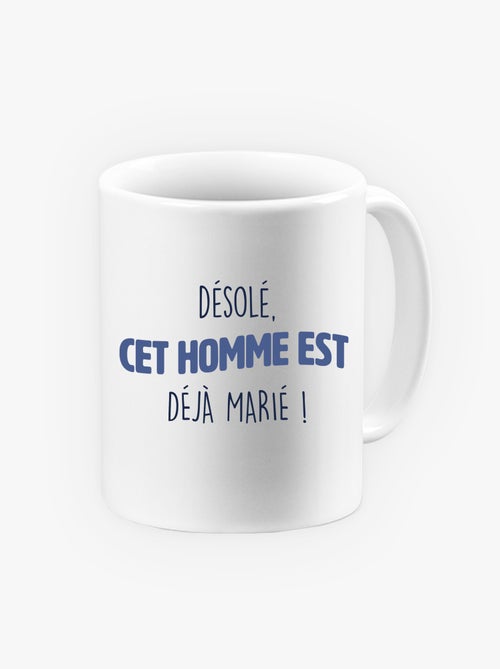 Mug CET HOMME EST DÉJÀ MARIÉ - Kiabi Mug CET HOMME EST DÉJÀ MARIÉ - Kiabi