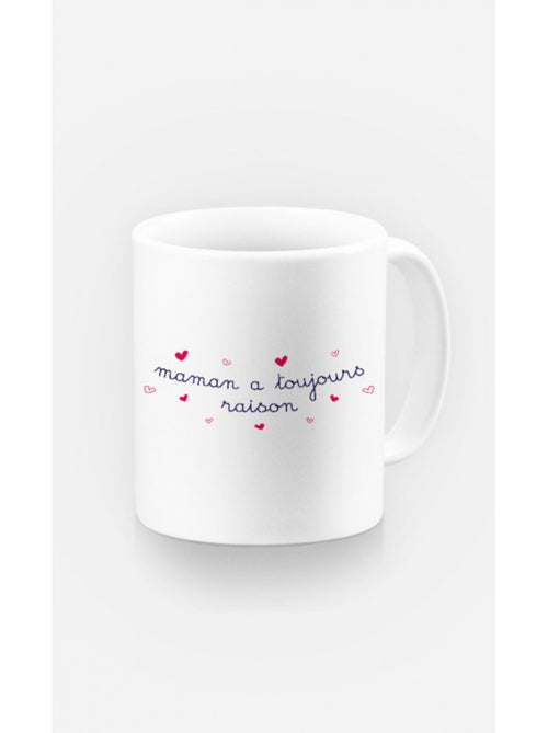 Mug MAMAN A TOUJOURS RAISON - Kiabi Mug MAMAN A TOUJOURS RAISON - Kiabi