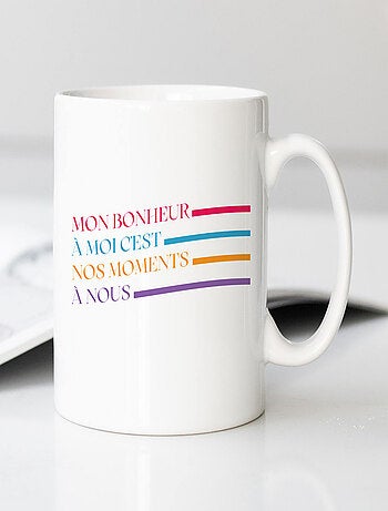 Mug MON BONHEUR À MOI C'EST NOS MOMENTS À NOUS