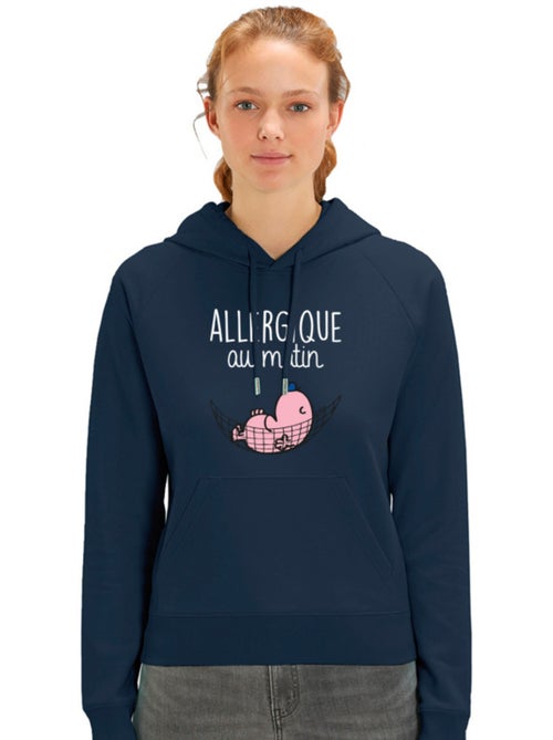 Sweat à capuche Femme - ALLERGIQUE AU MATIN - Kiabi Sweat à capuche Femme - ALLERGIQUE AU MATIN - Kiabi