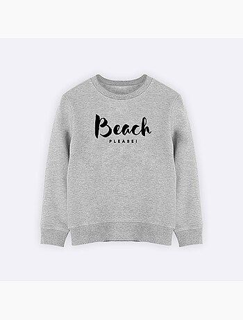 Sweat Enfant BEACH PLEASE