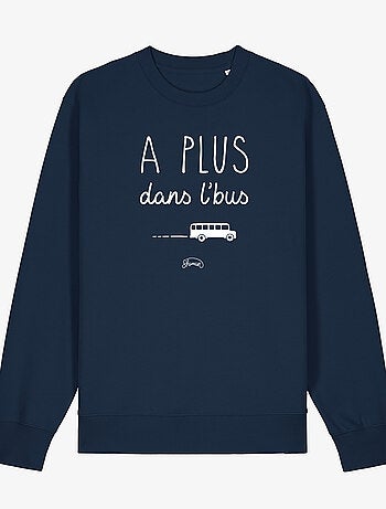 Sweat Femme - A PLUS DANS L'BUS