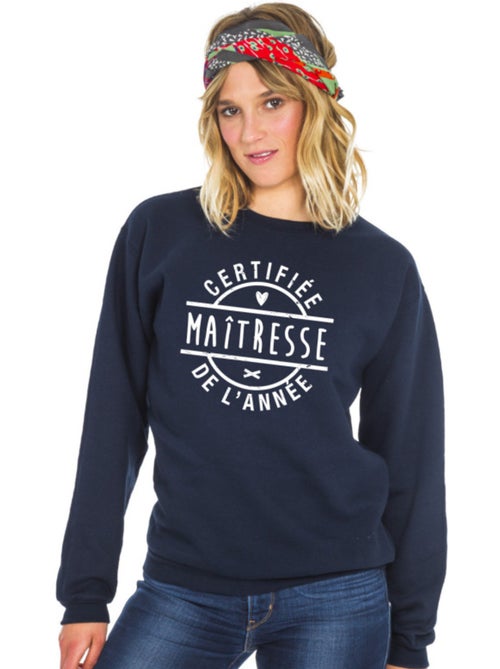 Sweat Femme - CERTIFIÉE MAÎTRESSE DE L'ANNÉE - Kiabi Sweat Femme - CERTIFIÉE MAÎTRESSE DE L'ANNÉE - Kiabi