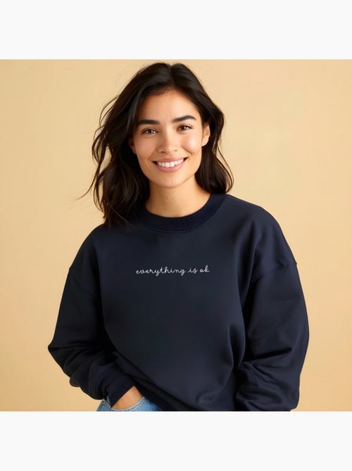 Sweat Femme - EVERYTHING IS OK - Kiabi Sweat Femme - EVERYTHING IS OK - Kiabi