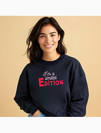 Sweat Femme - I'M A LIMITED EDITION