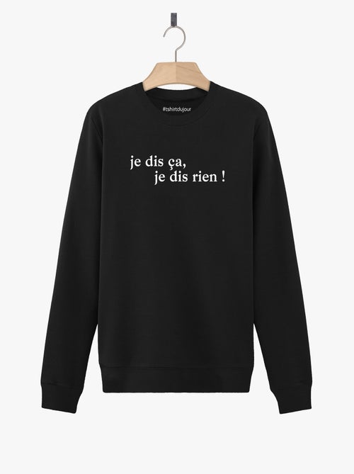 Sweat Femme - JE DIS CA JE DIS RIEN - Kiabi Sweat Femme - JE DIS CA JE DIS RIEN - Kiabi