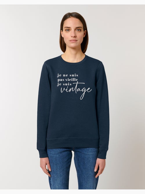 Sweat Femme - JE NE SUIS PAS VIEILLE JE SUIS VINTAGE - Kiabi Sweat Femme - JE NE SUIS PAS VIEILLE JE SUIS VINTAGE - Kiabi