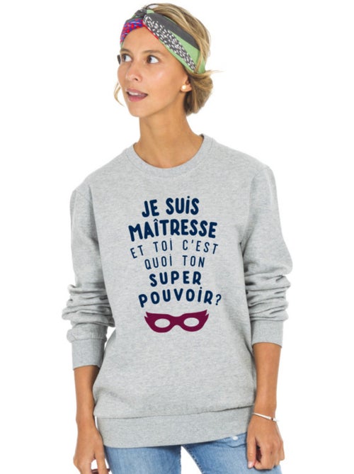 Sweat Femme - JE SUIS MAÎTRESSE ET TOI C'EST QUOI TON SUPER POUVOIR ? - Kiabi Sweat Femme - JE SUIS MAÎTRESSE ET TOI C'EST QUOI TON SUPER POUVOIR ? - Kiabi