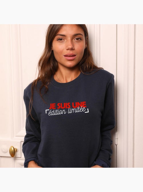 Sweat Femme - JE SUIS UNE EDITION LIMITEE - Kiabi Sweat Femme - JE SUIS UNE EDITION LIMITEE - Kiabi