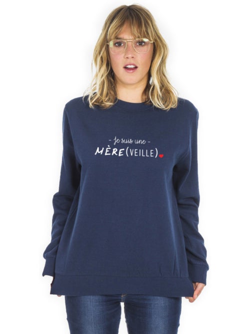 Sweat Femme - JE SUIS UNE MERE VEILLE - Kiabi Sweat Femme - JE SUIS UNE MERE VEILLE - Kiabi