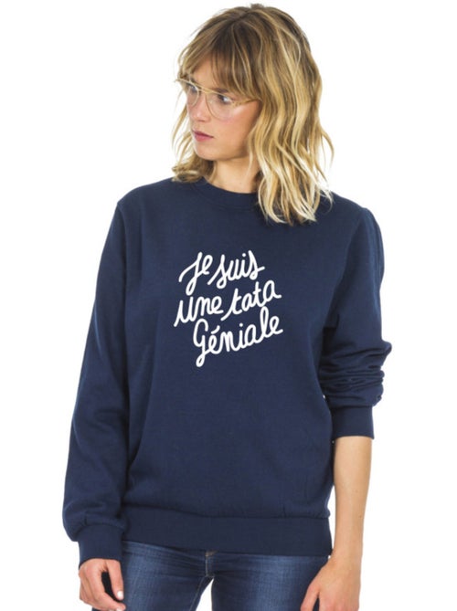 Sweat Femme - JE SUIS UNE TATA GÉNIALE - Kiabi Sweat Femme - JE SUIS UNE TATA GÉNIALE - Kiabi