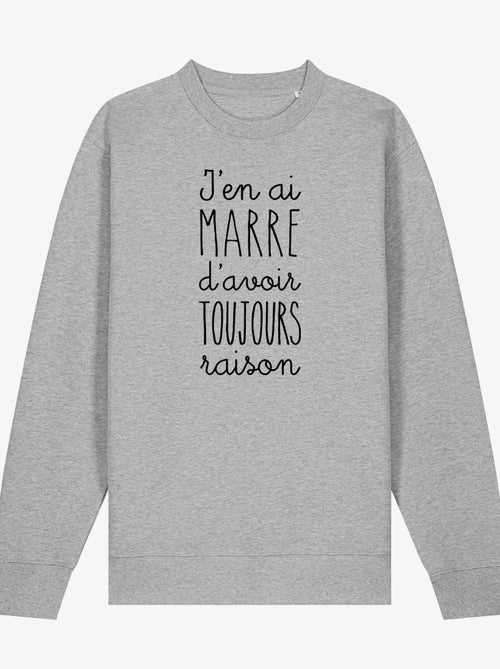 Sweat Femme - J'EN AI MARRE D'AVOIR TOUJOURS RAISON - Kiabi Sweat Femme - J'EN AI MARRE D'AVOIR TOUJOURS RAISON - Kiabi