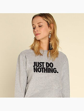 Sweat Femme - JUST DO NOTHING