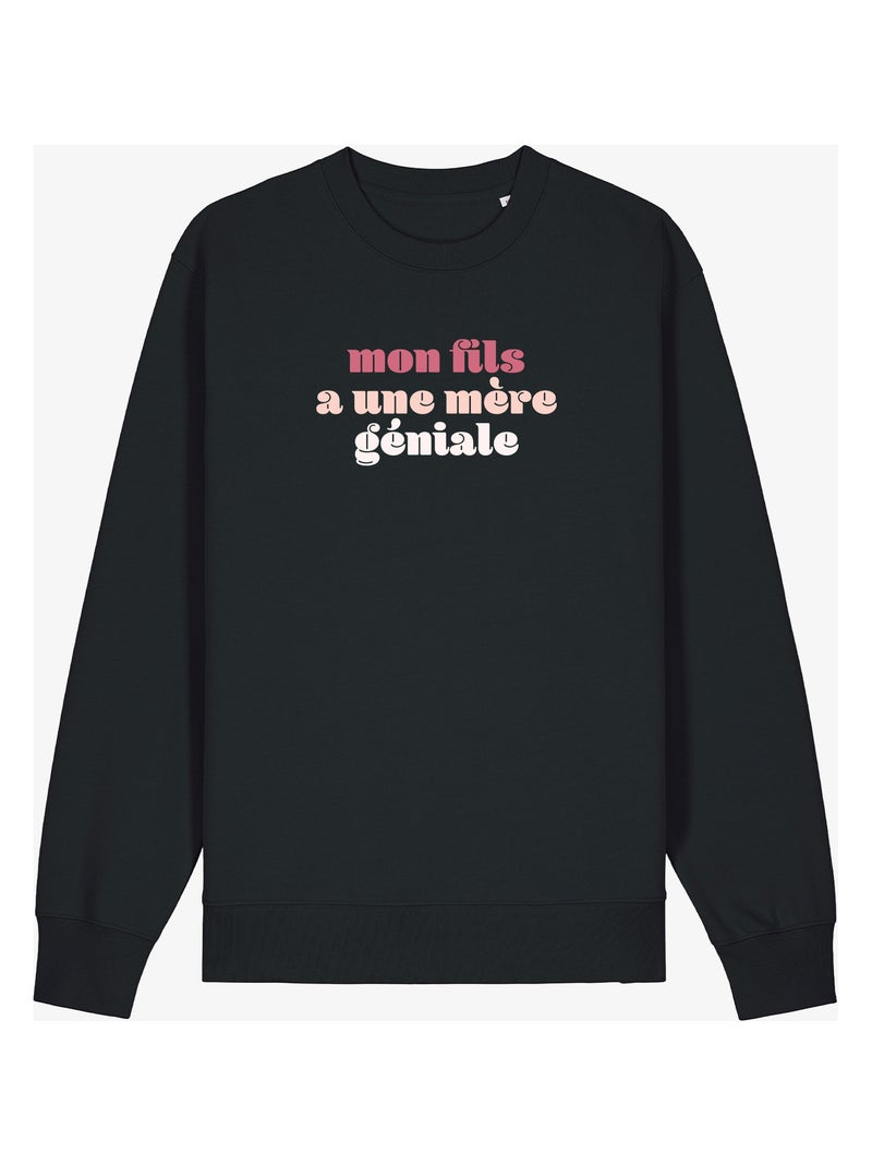 Sweat Femme - MON FILS A UNE MÈRE GÉNIALE Noir - Kiabi