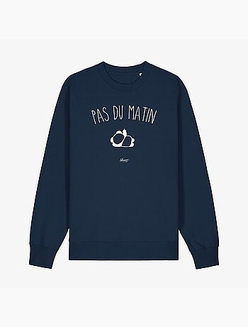 Sweat Femme - PAS DU MATIN