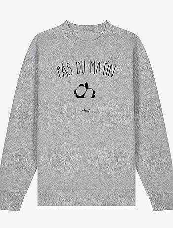 Sweat Femme - PAS DU MATIN