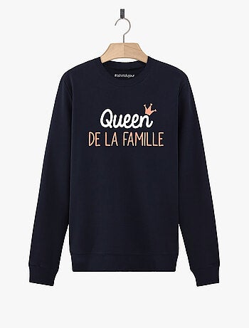 Sweat Femme - QUEEN DE LA FAMILLE