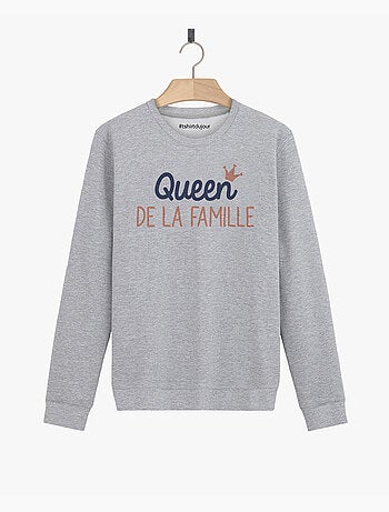 Sweat Femme - QUEEN DE LA FAMILLE