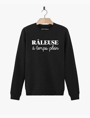 Sweat Femme - RALEUSE A TEMPS PLEIN