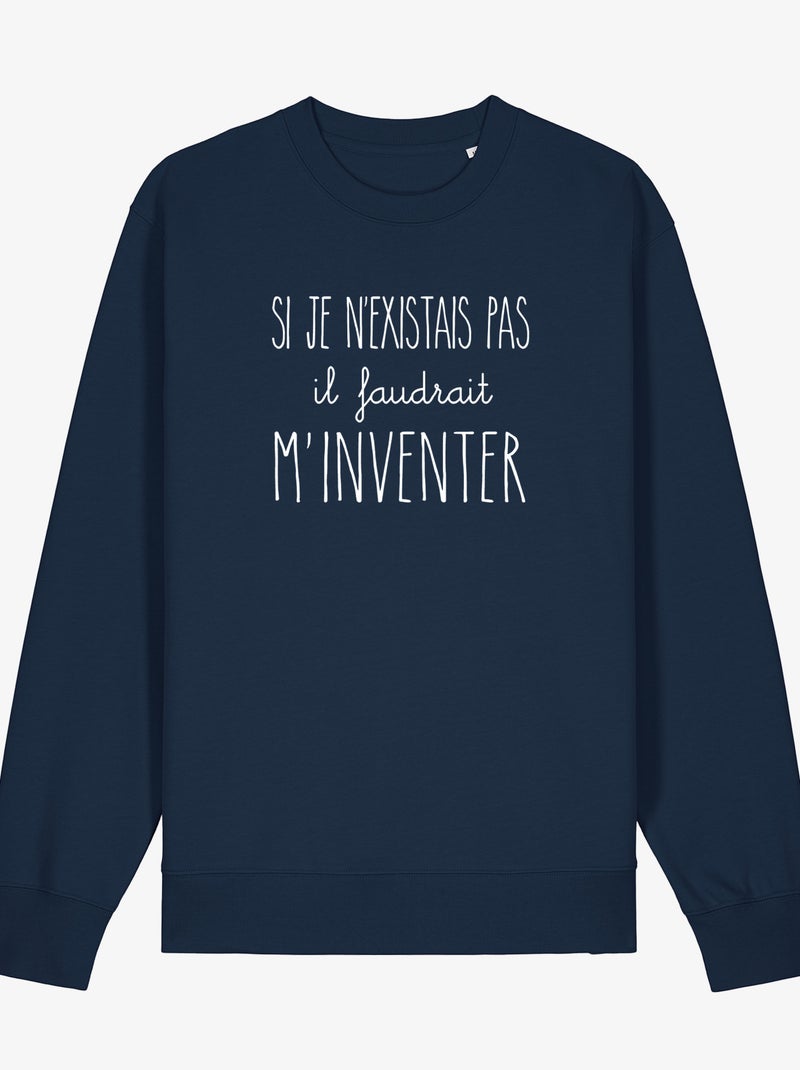 Sweat Femme - SI JE N'EXISTAIS PAS IL FAUDRAIT M'INVENTER Bleu marine - Kiabi