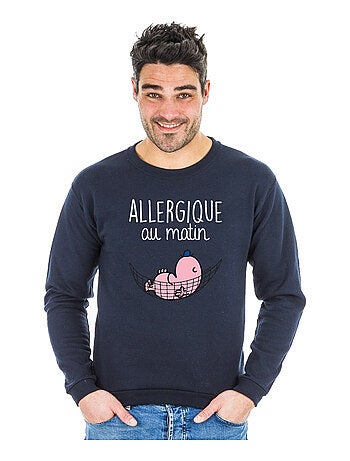 Sweat Homme - ALLERGIQUE AU MATIN