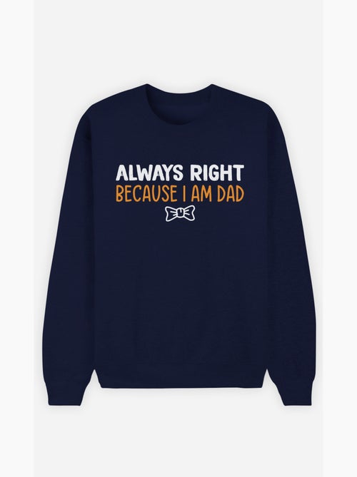 Sweat Homme - ALWAYS RIGHT DAD - Kiabi Sweat Homme - ALWAYS RIGHT DAD - Kiabi