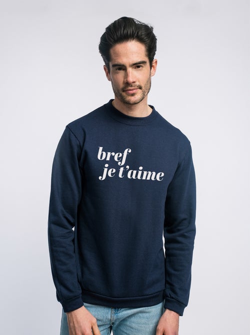 Sweat Homme - BREF JE T'AIME MPT - Kiabi