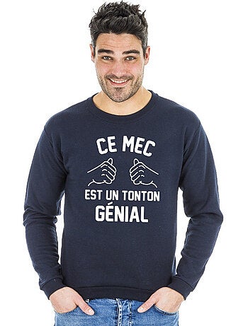 Sweat Homme - CE MEC EST UN TONTON GÉNIAL