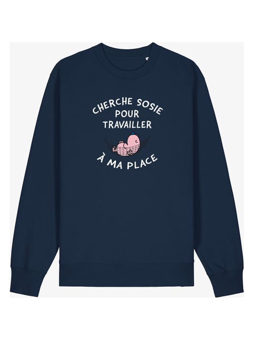 Sweat Homme - CHERCHE SOSIE POUR TRAVAILLER A MA PLACE - Kiabi