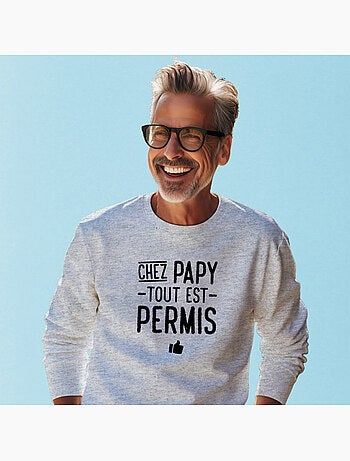 Sweat Homme - CHEZ PAPY TOUT EST PERMIS