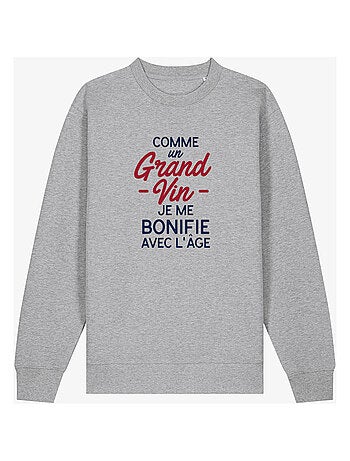 Sweat Homme - COMME UN GRAND VIN JE ME BONIFIE AVEC L'ÂGE WAF