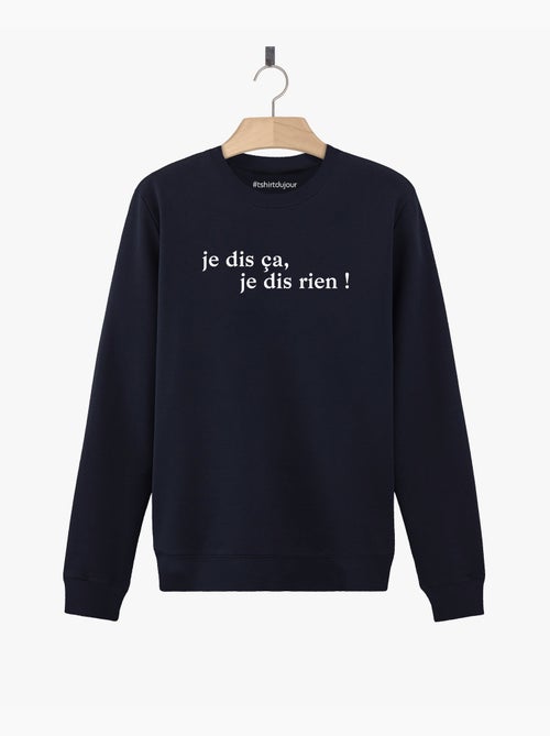 Sweat Homme - JE DIS CA JE DIS RIEN - Kiabi Sweat Homme - JE DIS CA JE DIS RIEN - Kiabi
