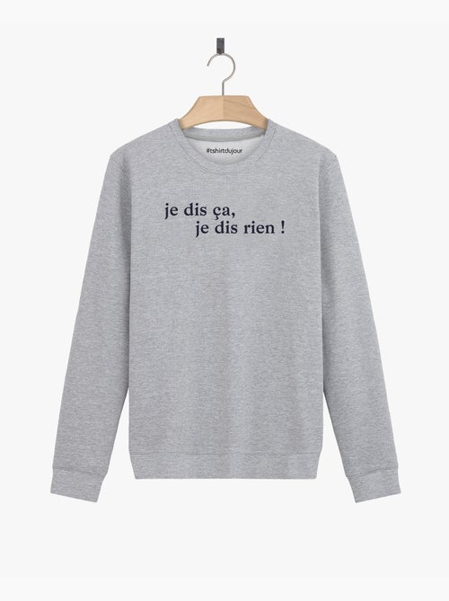 Sweat Homme - JE DIS CA JE DIS RIEN - Kiabi Sweat Homme - JE DIS CA JE DIS RIEN - Kiabi