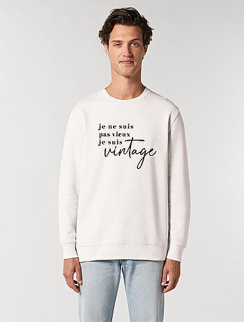 Sweat Homme - JE NE SUIS PAS VIEUX JE SUIS VINTAGE